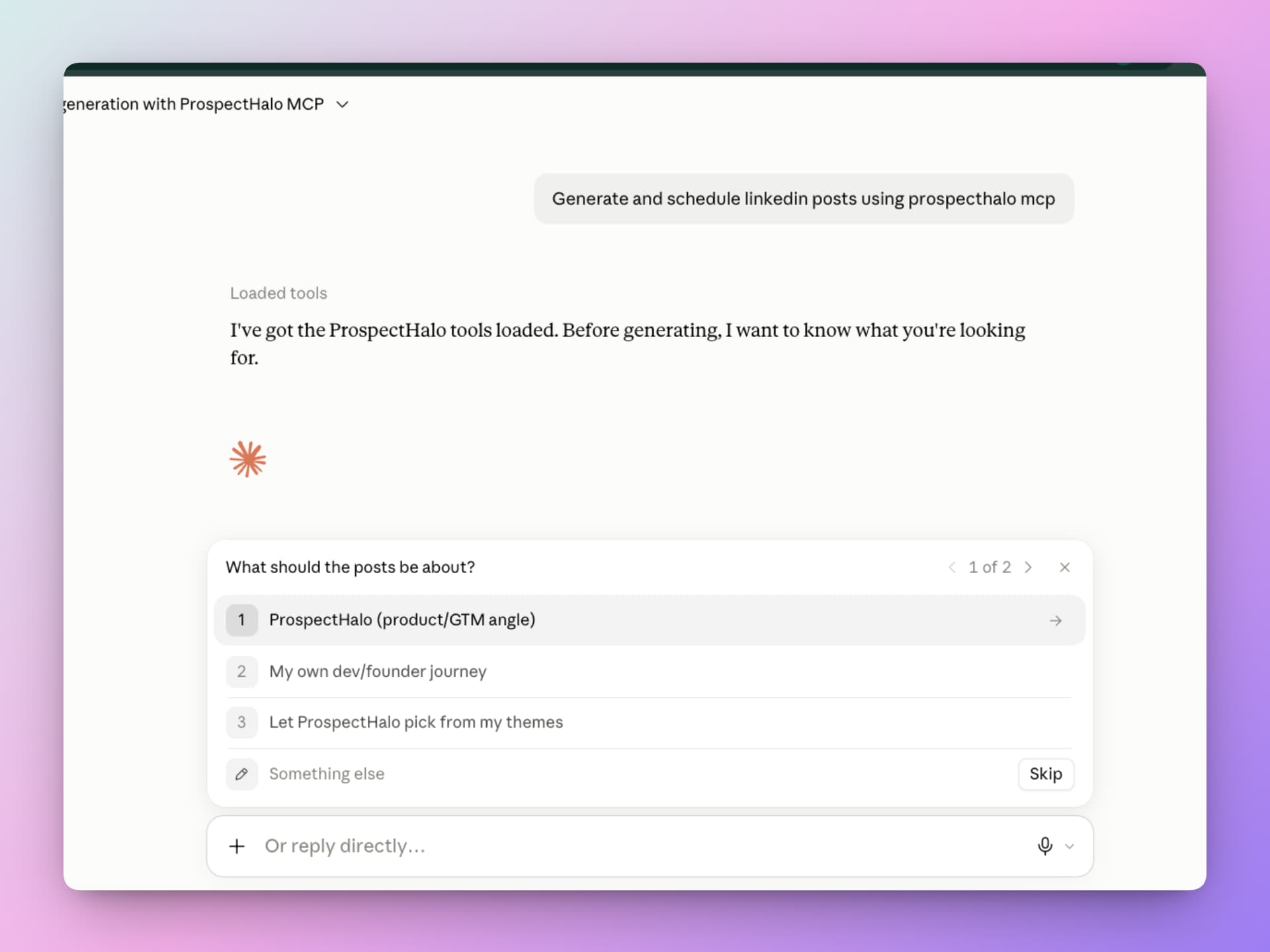Claude loads ProspectHalo tools and asks what the LinkedIn posts should be about